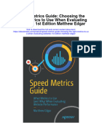 Speed Metrics Guide Choosing The Right Metrics To Use When Evaluating Websites 1St Edition Matthew Edgar All Chapter