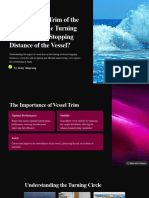 How Does The Trim of The Vessel Affect The Turning Circle and The Stopping Distance of The Vessel