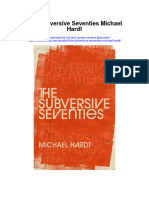 The Subversive Seventies Michael Hardt Full Chapter