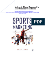 Sports Marketing A Global Approach To Theory and Practice Sean Ennis All Chapter