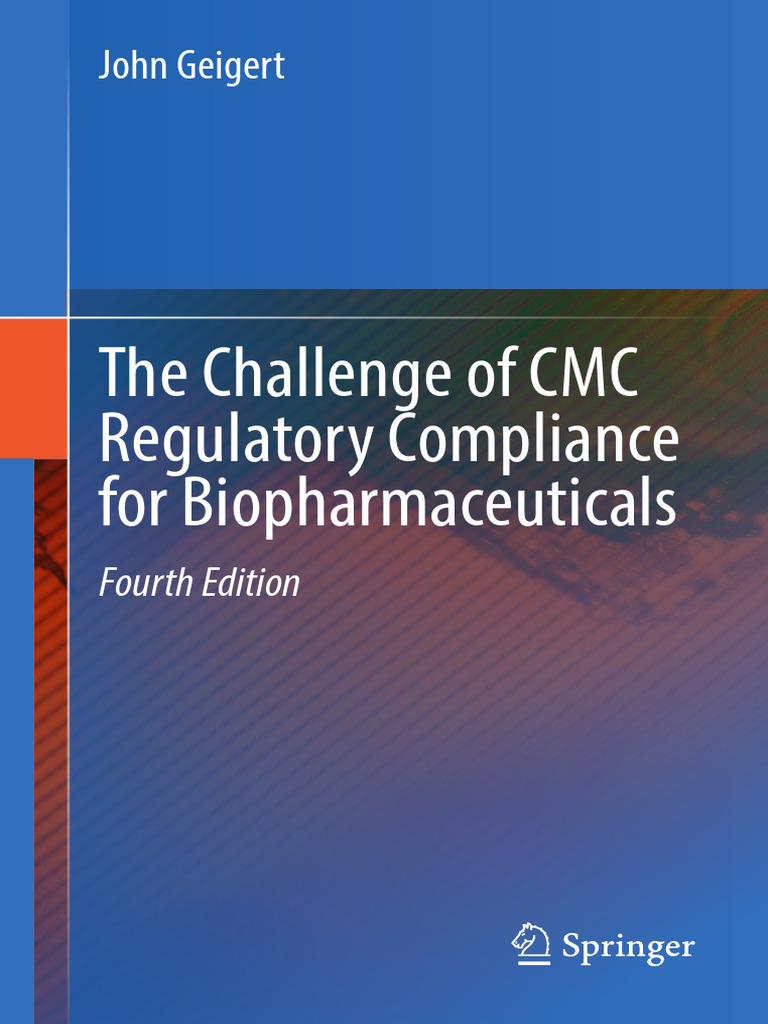 The Challenge of CMC Regulatory Compliance For Biopharmaceuticals 4nbsped  3031319087 9783031319082 | PDF | Biopharmaceutical | Monoclonal Antibody
