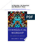 Evangelical Worship An American Mosaic Melanie C Ross Full Chapter