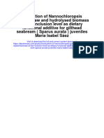 Evaluation of Nannochloropsis Gaditana Raw and Hydrolysed Biomass at Low Inclusion Level As Dietary Functional Additive For Gilthead Seabream Sparus Aurata Juveniles Maria Isabel Saez Full Chapter