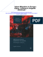 Irregular Afghan Migration To Europe at The Margins Looking in Angeliki Dimitriadi Full Chapter