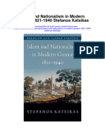Islam and Nationalism in Modern Greece 1821 1940 Stefanos Katsikas Full Chapter