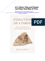 Evolution of A Taboo Pigs and People in The Ancient Near East Max D Price Full Chapter