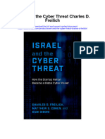 Israel and The Cyber Threat Charles D Freilich Full Chapter