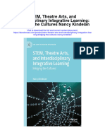 Stem Theatre Arts and Interdisciplinary Integrative Learning Bridging The Cultures Nancy Kindelan All Chapter