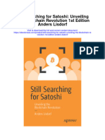 Still Searching For Satoshi Unveiling The Blockchain Revolution 1St Edition Anders Lisdorf All Chapter