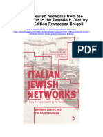 Italian Jewish Networks From The Seventeenth To The Twentieth Century 1St Ed Edition Francesca Bregoli Full Chapter