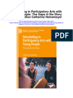 Storytelling in Participatory Arts With Young People The Gaps in The Story 1St Ed Edition Catherine Heinemeyer All Chapter