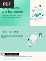 Inquiries, Investigation, and Immersion: Finding The Answers To The Research Questions (Data Analysis Method)