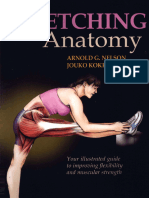 STRETCHING Anatomy ARNOLD G_NELSON JOUKO KOKKONEN -- Arnold G_ Nelson, Jouko Kokkonen, Arnold G_ Nelson -- November 22, 2006 -- Human Kinetics -- 9780736059725 -- 26e6a7257f247d96d963a8698ded56f8 -- Anna’s Archive