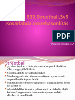 B33, Streetball, 5v5 Kosárlabda Összehasonlítás: Pásztor Rebeka 12.A
