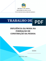 INFLUÊNCIA DA MODA NA FORMAÇÃO E CONSTRUÇÃO DA PESSOA Por João Luís Cauica
