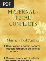 Maternal Fetal Conflicts