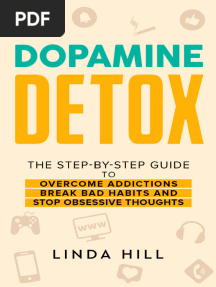 Dopamine Detox A Step-by-Step Guide To Overcome.....