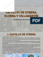 Castillos de Utrera, Olvera y Villamartín