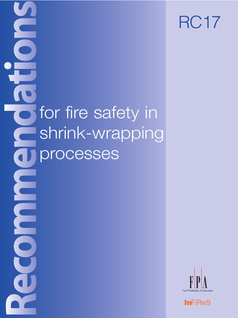 Rc17 recommendations for fire safety in shrink wrapping processes 1