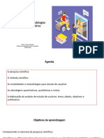 Aulas 7 e 8 as Modalidades e Metodologias Para Estudo de Usuários