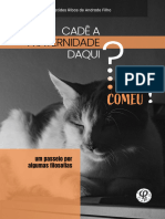 Cadê A Fraternidade Daqui.... Gato Comeu! Um Passeio Por Algumas Filosofias...