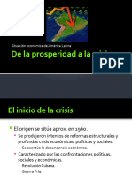 De La Prosperidad A La Crisis