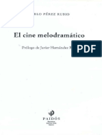 Perez Rubio, Pablo, - El Melodrama y Lo Melodramatico - , en El Cine Melodramatico, Barcelona, 2004 NADU