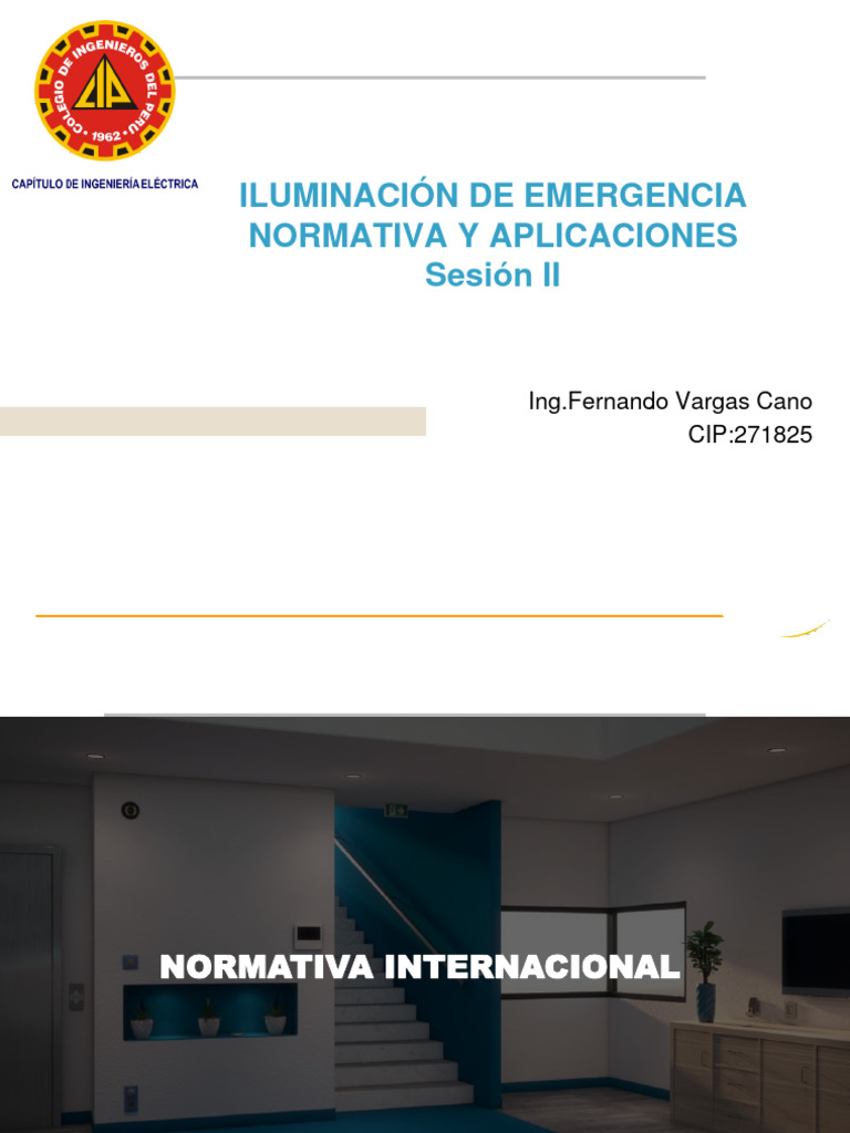 Normativa y Aplicaciones para Luminarias de Emergencia Sesión II