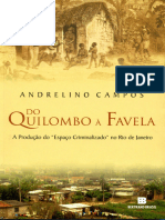 Do Quilombo a Favela Aproducao Do Espaco