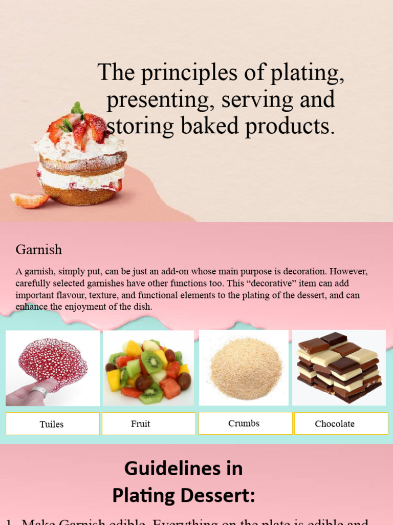 The Principles of Presenting, Serving and Storing 3 | PDF | Cakes | Baking