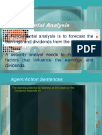 Fundamental Analysis: A Fundamental Analysis Is To Forecast The Earnings and Dividends From The Stock