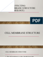 FACTORS AFFECTING CELL MEMBRANE