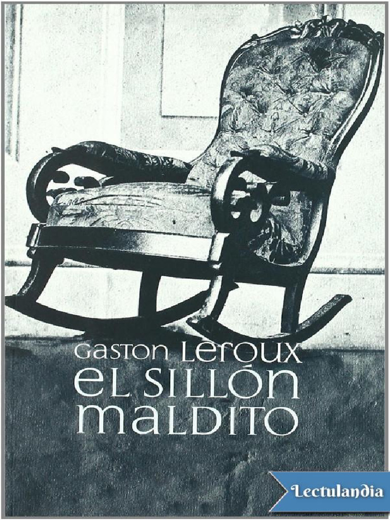 El Sillon Maldito - Gaston Leroux | PDF | Poesía | Clásicos