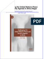 Challenging The United Nations Peace And Security Agenda In Africa Nagar full chapter