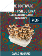 Come Coltivare Funghi Psilocibina La Guida Completa Per I Principianti (Carlo Mugnaio Carl E Miller) (Z-Library)