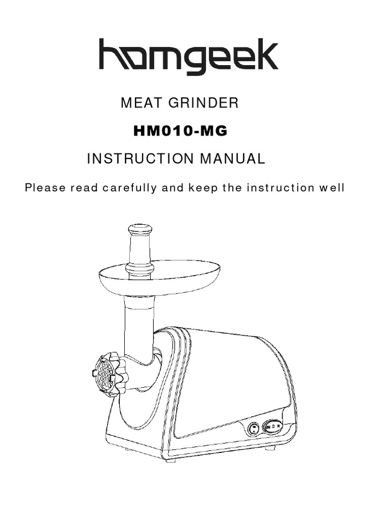 Meat grinder instruction manual please read carefully and keep the
