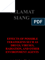 EFFECTS OF POSSIBLE TERATOGENS SUCH AS DRUGS,