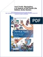 Chemical Youth Navigating Uncertainty in Search of The Good Life 1St Edition Anita Hardon Full Chapter