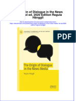 The Origin of Dialogue in The News Media 1St Ed 2020 Edition Regula Hanggli Ebook Full Chapter