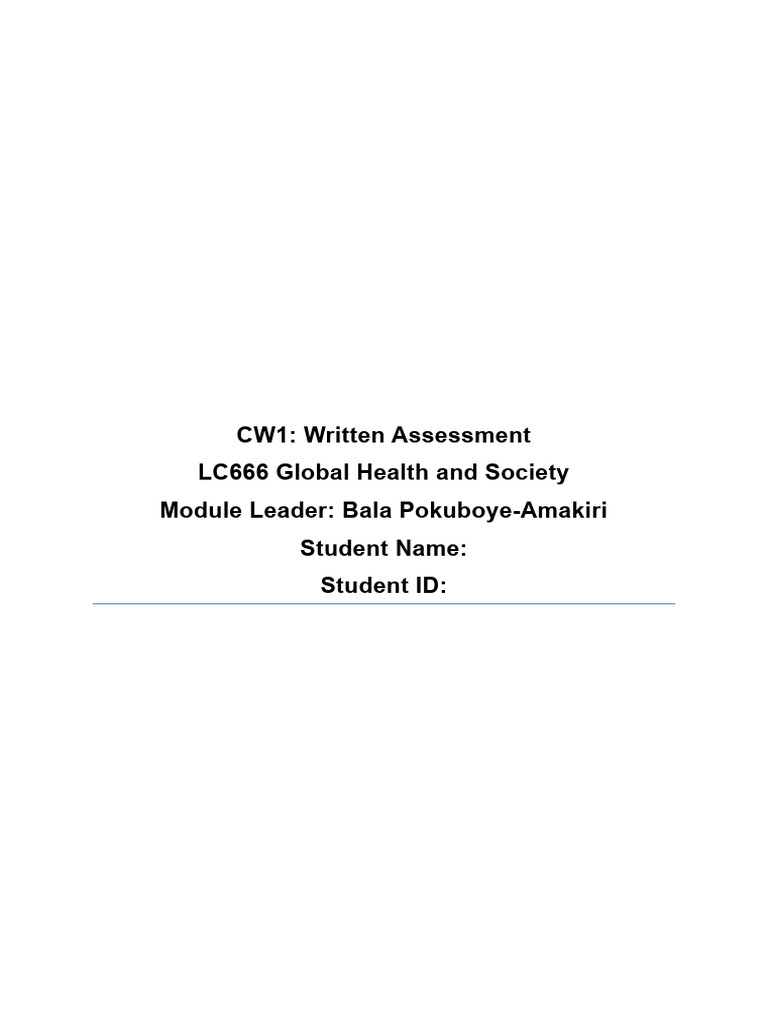 CW1: Written Assessment LC666 Global Health and Society Module Leader ...