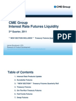 Cme Group It TRTFT Li Idit Interest Rate Futures Liquidity: 3 Quarter, 2011