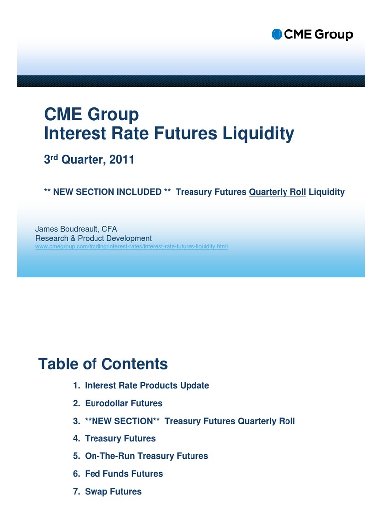 Cme Group It TRTFT Li Idit Interest Rate Futures Liquidity: 3 Quarter, 2011  | PDF | Chicago Mercantile Exchange | Corporate Governance
