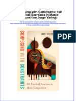 Composing With Constraints 100 Practical Exercises in Music Composition Jorge Variego Full Chapter