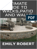 Ultimate Guide To Walkspatio and Walls A Perfect Guide To Build With Brick Stone Pavers Concrete Tile and More