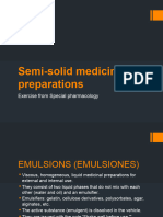 Semi-Solid Medicinal Preparations