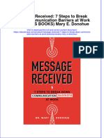 Message Received 7 Steps To Break Down Communication Barriers At Work Business Books Mary E Donohue download pdf chapter