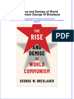 The Rise And Demise Of World Communism George W Breslauer  ebook full chapter