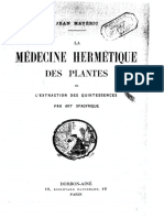 Mav ©ric Jean - La M ©decine Herm ©tique Des Plantes Ou L' Âxtraction Des Quintessences Par Art Spagyrique