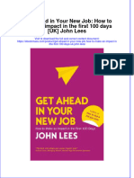 Get Ahead in Your New Job How To Make An Impact in The First 100 Days Uk John Lees Full Chapter