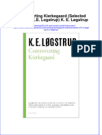 Controverting Kierkegaard Selected Works of K E Logstrup K E Logstrup Full Chapter